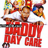 Daddy Day Care (English soundtrack)  VCD  @ eThaiCD.com