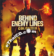 Behind Enemy Lines : Colombia [ VCD ] @ EThaiCD.com