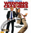 Wedding Crashers (English soundtrack) [ VCD ]