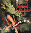 Lake Placid 3 [ VCD ]