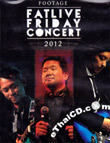 Concert DVD : Friday - Fat Live Friday
