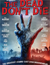 The Dead Don't Die [ DVD ]